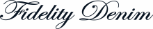 Fidelity Denim